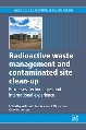 New Publication by Woodhead Publishing: Radioactive Waste Management and Contaminated Site Clean-up