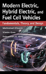 Modern Electric, Hybrid Electric, and Fuel Cell Vehicles: Fundamentals, Theory, and Design