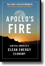 Apollo's Fire: Igniting America's Clean Energy Economy