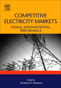 Competitive Electricity Markets: Design, Implementation, Performance - Elsevier